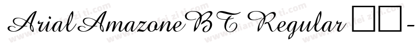 ArialAmazoneBT Regular 常规字体转换